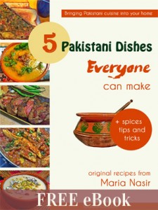 5 Pakistani Dishes Everyone Can Make (Free Ebook)